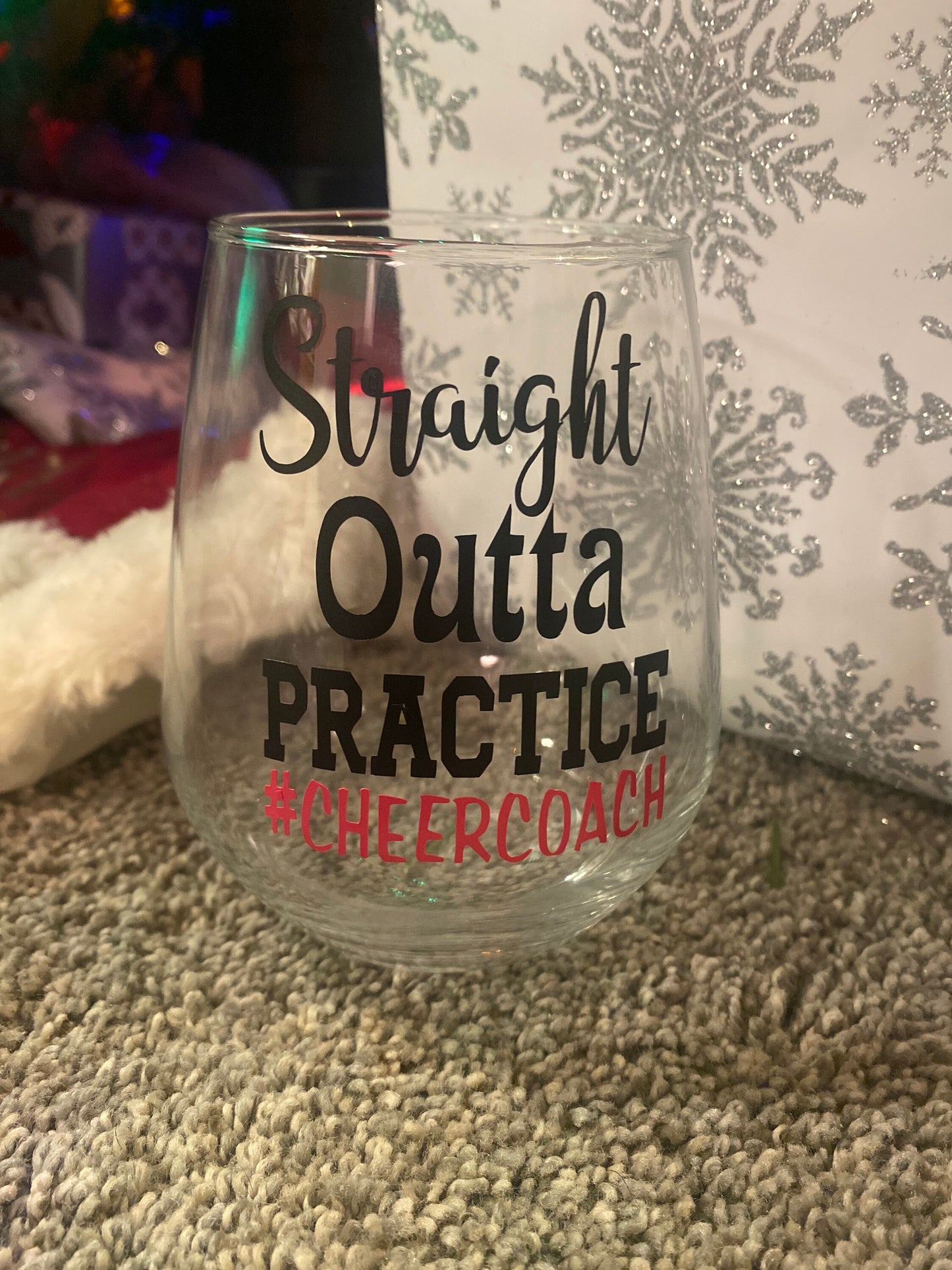 Straight Outta  Cheer  wine glass